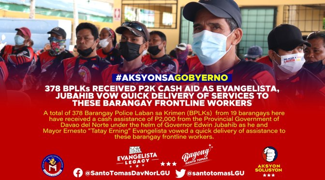 DAVAO DELNORTE: 378 SANTO TOMAS barangay peacekeepers  receive P2K cash aid
